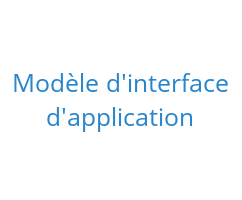Modèle d'interface d'application